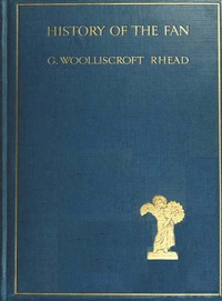 History of the Fan — G. Woolliscroft (George Woolliscroft) Rhead cover