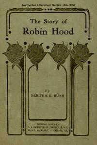 Stories of Robin Hood — Bertha E. (Bertha Evangeline) Bush cover