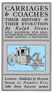 Carriages & Coaches: Their History & Their Evolution cover