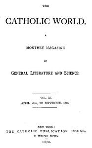 The Catholic World, Vol. 11, April, 1870 to September, 1870 — Various cover