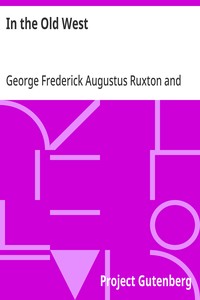 In the Old West — George Frederick Augustus Ruxton cover