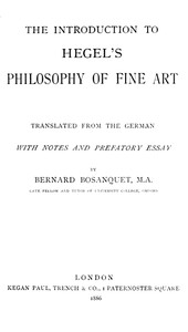 The Introduction to Hegel's Philosophy of Fine Arts: Translated from the German with Notes and Prefatory Essay — Georg Wilhelm Friedrich Hegel cover