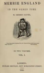 Merrie England in the Olden Time, Vol. 1 — George Daniel cover