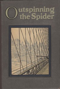 Outspinning the Spider: The Story of Wire and Wire Rope — John Kimberly Mumford cover