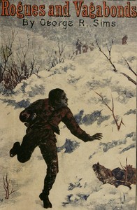 Rogues and Vagabonds — George R. (George Robert) Sims cover