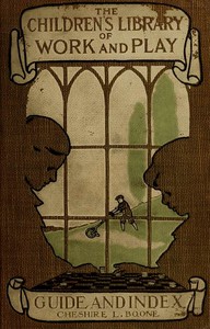 The Library of Work and Play: Guide and Index — Cheshire Lowton Boone cover