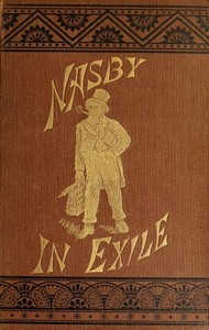 Nasby in Exile: or, Six Months of Travel in England, Ireland, Scotland, France, Germany, Switzerland and Belgium, with many things not of travel — David Ross Locke cover