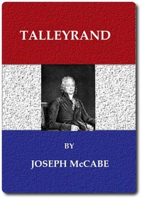 Talleyrand: A Biographical Study — Joseph McCabe cover