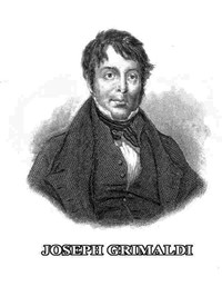 Memoirs of Joseph Grimaldi — Joseph Grimaldi cover