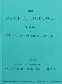 The Camp of Refuge: A Tale of the Conquest of the Isle of Ely — Charles MacFarlane cover