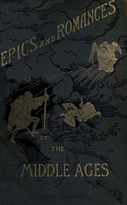 Epics and Romances of the Middle Ages — Wilhelm Wägner cover