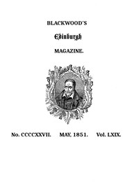 Blackwood's Edinburgh Magazine, Volume 69, No. 427, May, 1851 — Various cover