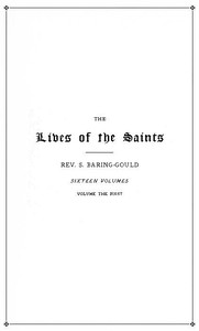 The Lives of the Saints, Volume 01 (of 16): January — S. (Sabine) Baring-Gould cover