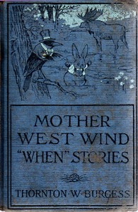 Mother West Wind "When" Stories — Thornton W. (Thornton Waldo) Burgess cover