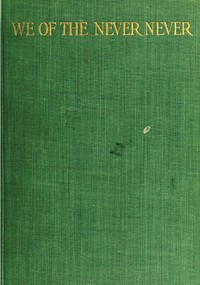 We of the Never-Never — Jeannie Gunn cover