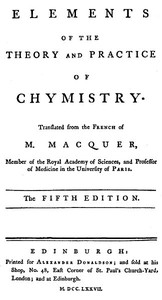 Elements of the Theory and Practice of Chymistry, 5th ed. — Pierre Joseph Macquer cover