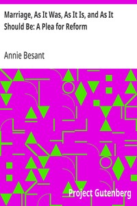 Marriage, As It Was, As It Is, and As It Should Be: A Plea for Reform — Annie Besant cover