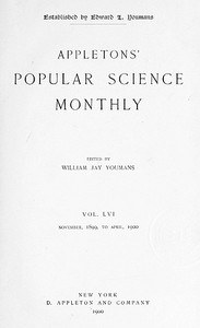 Appletons' Popular Science Monthly, December 1899: Vol. LVI, November, 1899 to April, 1900 — Various cover