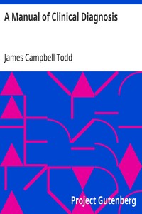 A Manual of Clinical Diagnosis — James Campbell Todd cover