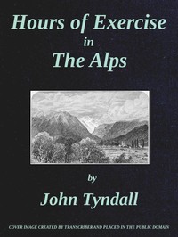 Hours of Exercise in the Alps — John Tyndall cover