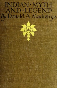 Indian Myth and Legend — Donald A. (Donald Alexander) Mackenzie cover