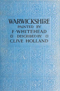 Warwickshire: The Land of Shakespeare — Clive Holland cover