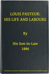Louis Pasteur: His Life and Labours — René Vallery-Radot cover