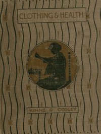 Clothing and Health: An Elementary Textbook of Home Making — Helen Kinne cover