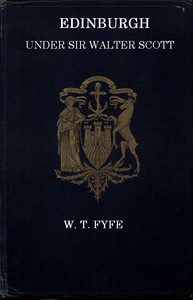 Edinburgh Under Sir Walter Scott — W. T. Fyfe cover