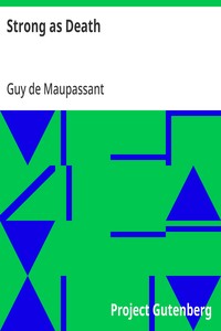 Strong as Death — Guy de Maupassant cover