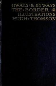 Highways and Byways in the Border: Illustrated — Andrew Lang cover
