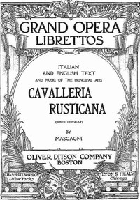 Rustic Chivalry (Cavalleria Rusticana): Melodrama in One Act — Anonymous cover