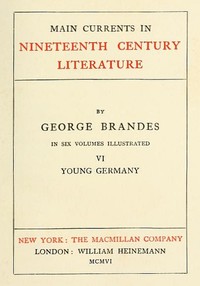 Main Currents in Nineteenth Century Literature - 6. Young Germany — Georg Brandes cover