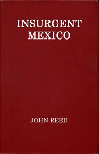 Insurgent Mexico — John Reed cover