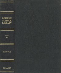 Zoölogy: The Science of Animal Life: Popular Science Library, Volume XII (of 16), P. F. Collier & Son Company, 1922 — Ernest Ingersoll cover