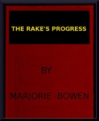 The Rake's Progress — Marjorie Bowen cover