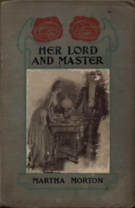 Her Lord and Master — Martha Morton cover