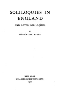 Soliloquies in England, and Later Soliloquies — George Santayana cover