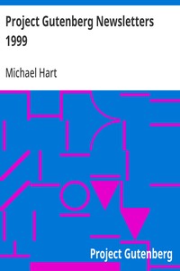 Project Gutenberg Newsletters 1999: Thirteen Letters: December 1998 to December 1999 — Michael Hart cover