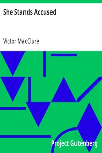She Stands Accused — Victor MacClure cover