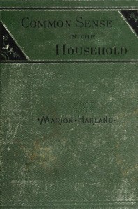 Common Sense in the Household: A Manual of Practical Housewifery — Marion Harland cover