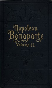 Life of Napoleon Bonaparte, Volume II. — Walter Scott cover