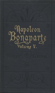 Life of Napoleon Bonaparte, Volume V. — Walter Scott cover