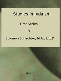 Studies in Judaism, First Series — S. (Solomon) Schechter cover
