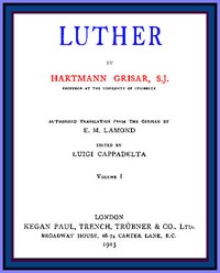 Luther, vol. 1 of 6 — Hartmann Grisar cover