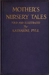Mother's Nursery Tales — Katharine Pyle cover
