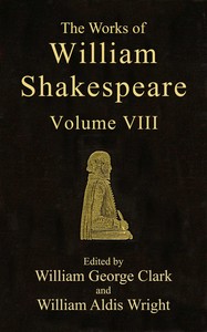 The Works of William Shakespeare [Cambridge Edition] [Vol. 8 of 9] — William Shakespeare cover