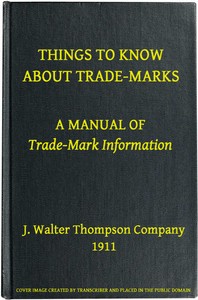Things to Know About Trade-Marks: A Manual of Trade-Mark Information — J. Walter Thompson Company cover
