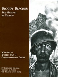 Bloody Beaches: The Marines at Peleliu — Gordon D. Gayle cover