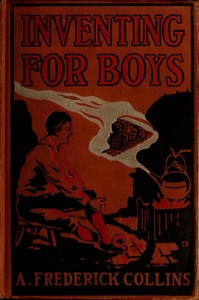 Inventing for Boys — A. Frederick (Archie Frederick) Collins cover
